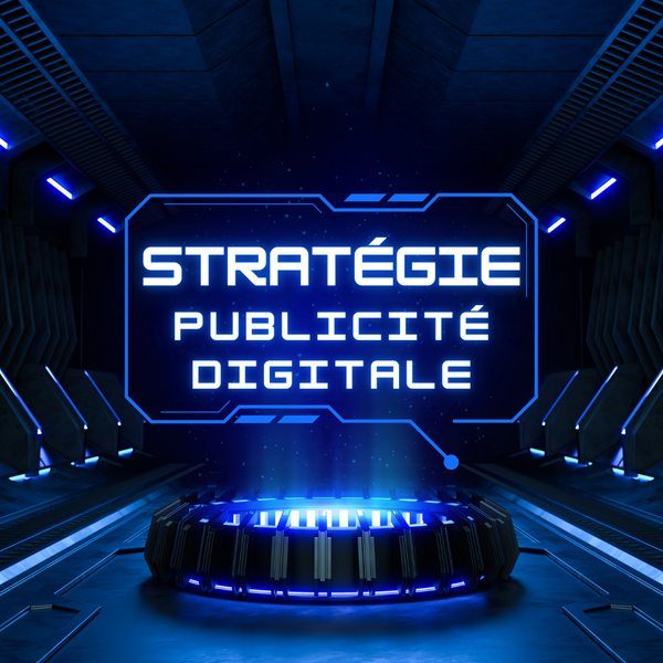 Stratégie de publicité digitale